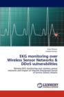 EKG Monitoring Over Wireless Sensor Networks & Ddos Vulnerabilities - Book