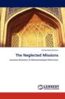 The Neglected Missions - Book