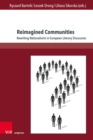 Reimagined Communities : Rewriting Nationalisms in European Literary Discourses - eBook
