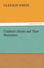 Children's Books and Their Illustrators - Book