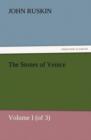 The Stones of Venice, Volume I (of 3) - Book