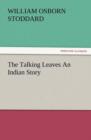 The Talking Leaves an Indian Story - Book