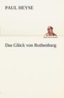 Das Gluck Von Rothenburg - Book