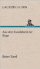 Aus Dem Geschlecht Der Byge - Erster Band - Book