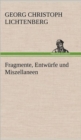Fragmente, Entwurfe Und Miszellaneen - Book