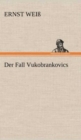 Der Fall Vukobrankovics - Book