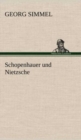 Schopenhauer Und Nietzsche - Book
