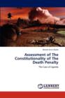 Assessment of the Constitutionality of the Death Penalty - Book