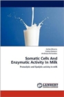Somatic Cells and Enzymatic Activity in Milk - Book
