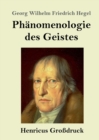 Phanomenologie des Geistes (Grossdruck) - Book