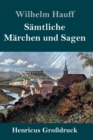 Samtliche Marchen und Sagen (Großdruck) - Book
