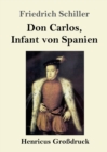 Don Carlos, Infant von Spanien (Grossdruck) - Book