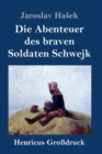 Die Abenteuer des braven Soldaten Schwejk (Grossdruck) - Book