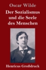 Der Sozialismus und die Seele des Menschen (Grossdruck) - Book