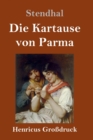 Die Kartause von Parma (Grossdruck) - Book