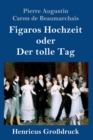 Figaros Hochzeit oder Der tolle Tag (Großdruck) : (La folle journee, ou Le mariage de Figaro) - Book