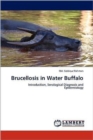 Brucellosis in Water Buffalo - Book