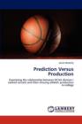 Prediction Versus Production - Book
