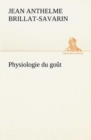 Physiologie du gout - Book