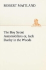 The Boy Scout Automobilists or, Jack Danby in the Woods - Book