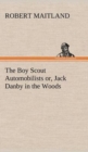The Boy Scout Automobilists or, Jack Danby in the Woods - Book