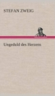 Ungeduld Des Herzens - Book