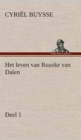 Het Leven Van Rozeke Van Dalen, Deel 1 - Book