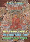 The Four Noble Truths And The Eightfold Path - eBook