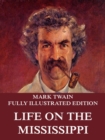 Life On The Mississippi - eBook