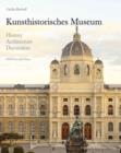 Kunsthistorisches Museum : History, Architecture, Decoration - Book