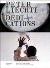Peter Liechti Dedications - Book