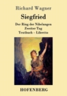 Siegfried : Der Ring der Nibelungen Zweiter Tag Textbuch - Libretto - Book