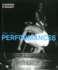 Elmgreen & Dragset : Performances 1995-2011 - Book