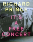 Richard Prince : It's a Free Concert - Book