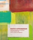 Martin Kippenberger: Paintings Volume II : Catalogue Raisonne of the Paintings Volume II: 1983-86 - Book