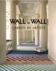 Wall to Wall : Carpets by Artists - Book