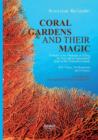 Coral gardens and their magic : A Study of the Methods of Tilling the Soil and of Agricultural Rites in the Trobriand Islands: With 3 Maps, 116 Illustrations and 24 Figures. Volumen One - The Descript - Book