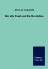 Der Alte Staat Und Die Revolution - Book