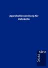 Approbationsordnung Fur Zahn Rzte - Book