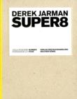Derek Jarman : Super8 - Book