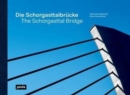 Die Schorgasttalbrucke / The Schorgasttal Bridge - Book