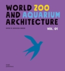 WorldZoo andAquarium Architecture - Book