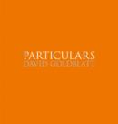 David Goldblatt : Particulars - Book