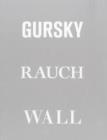 Gursky, Raunch, Wall - Book