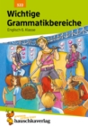 Wichtige Grammatikbereiche. Englisch 6. Klasse : Ein Ubungs- und Trainingsbuch mit Losungen fur das 2. Englischjahr - eBook