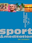 Sport & Meditation : The Inner Dimension of Sport - Book
