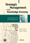 Strategic Management in the Knowledge Economy : New Approaches and Business Applications - eBook