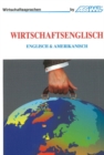 Wirtschaftsenglisch : Englisch & Amerikanisch - Book