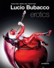 Lucio Bubacco : Erotics - Book