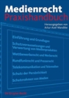 Medienrecht : Praxishandbuch - Book